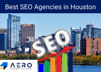 Top 10 SEO Companies In Houston [2025] | Aero Business Solutions